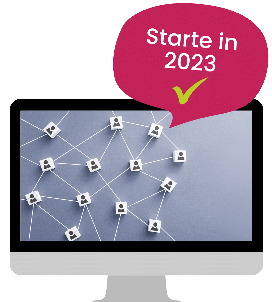 Starte vernetzt – dein Einstieg in die Membership im Websitedschungel Illustration eines Monitors mit einer Netzwerk-Grafik aus verbundenen Icons, die Menschen symbolisieren. Darüber eine rote Sprechblase mit der Aufschrift ‚Starte in 2023‘ und grünem Haken. Symbolisiert Start einer Community oder Membership.